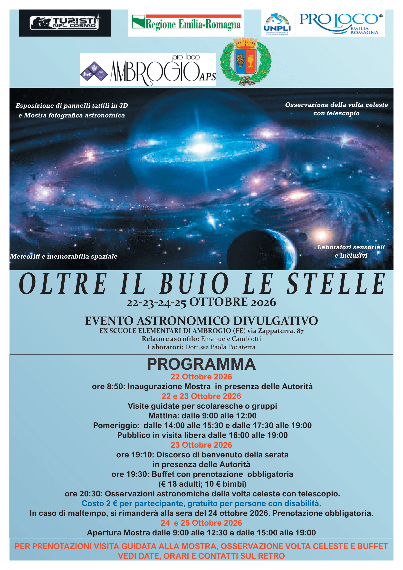 Fronte della locandina: immagine di una galassia e titolo “Oltre il buio le stelle”, evento astronomico divulgativo dal 22 al 25 ottobre 2026 alle ex scuole elementari di Ambrogio (Ferrara), via Zappaterra 87. Relatore astrofilo Emanuele Cambiotti, laboratori della Dott.ssa Paola Pocaterra. Riporta il programma giorno per giorno: inaugurazione, visite guidate, serata di osservazione con telescopio e buffet, apertura della mostra.